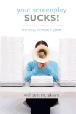 Image of your screenplay sucks 100 ways to make it great