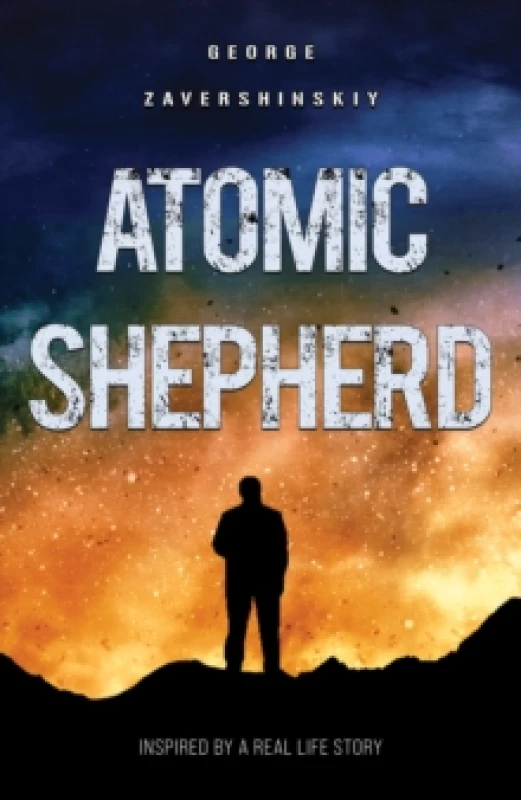 Image of Atomic Shepherd. Paperback. By George Zavershinskiy Books