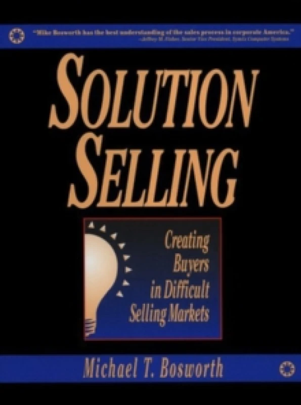 Image of Solution Selling (PB). Paperback. By Michael Bosworth Books