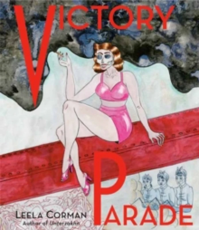 Image of Victory Parade. Hardback. By Leela Corman Books