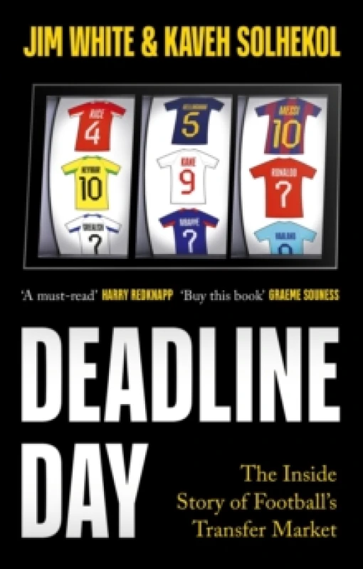 Image of Deadline Day : The Inside Story of Footballs Transfer Market Paperback / softback