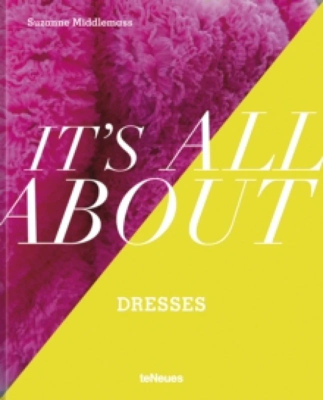 Image of Its All About Dresses Hardback