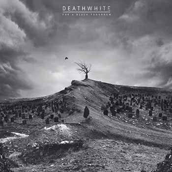 Image of Deathwhite - For a Black Tomorrow Vinyl