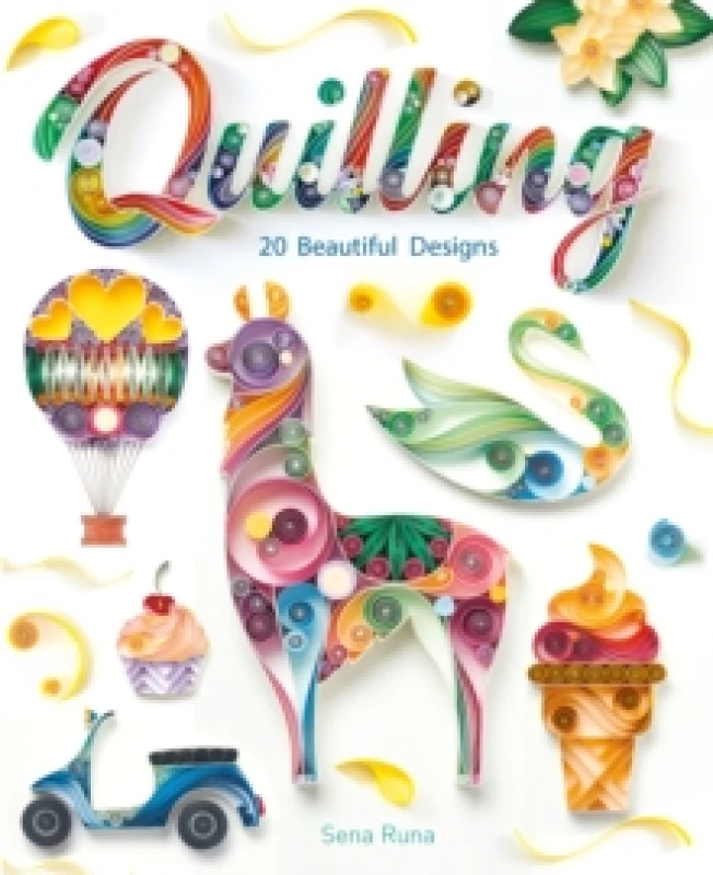 Image of Quilling : 20 Beautiful Designs Paperback / softback