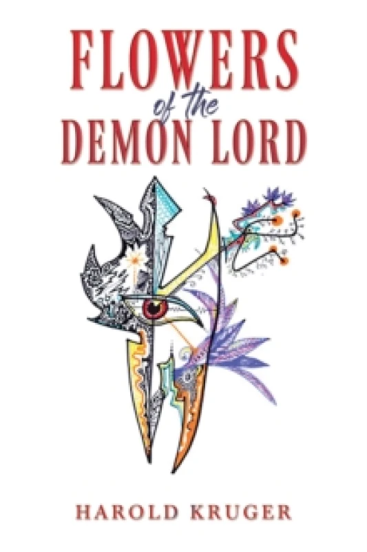Image of Flowers of the Demon Lord. Paperback. By Harold Kruger Books