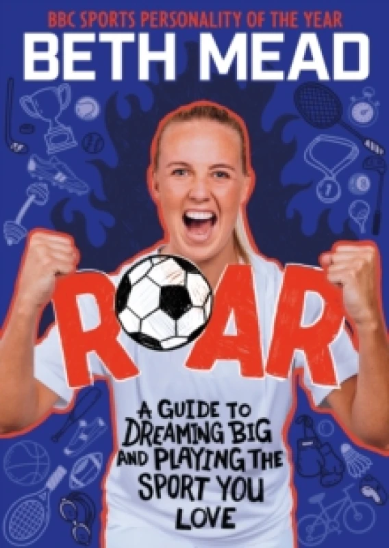 Image of ROAR : WINNER of the Charles Tyrwhitt Children's Sports Book of the Year 2024 Paperback / softback