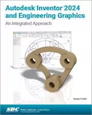 Image of Autodesk Inventor 2024 and Engineering Graphics An Integrated Approach