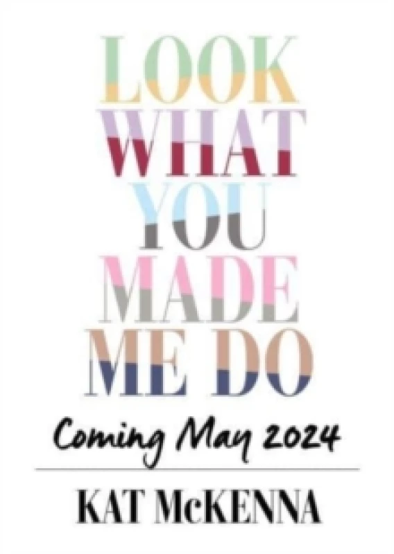 Image of Look What You Made Me Do : The ultimate guide for Taylor Swift fans! Paperback / softback