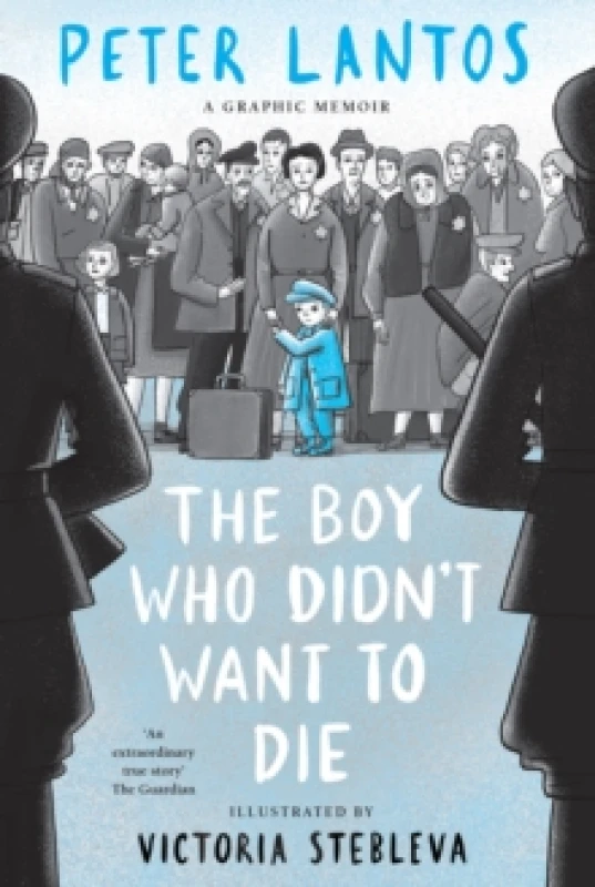 Image of The Boy Who Didn't Want to Die: A Graphic Memoir Paperback / softback