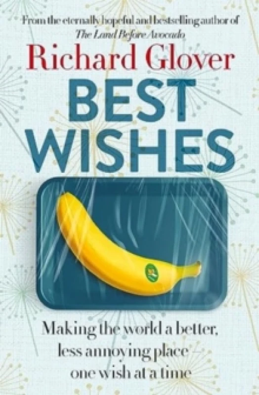 Image of Best Wishes. Paperback. By Richard Glover Books