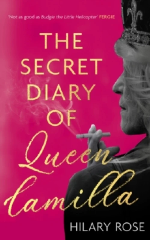 Image of The Secret Diary of Queen Camilla Paperback / softback