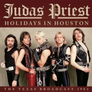 Image of Holidays in Houston The Texas Broadcast 1983 by Judas Priest CD Album