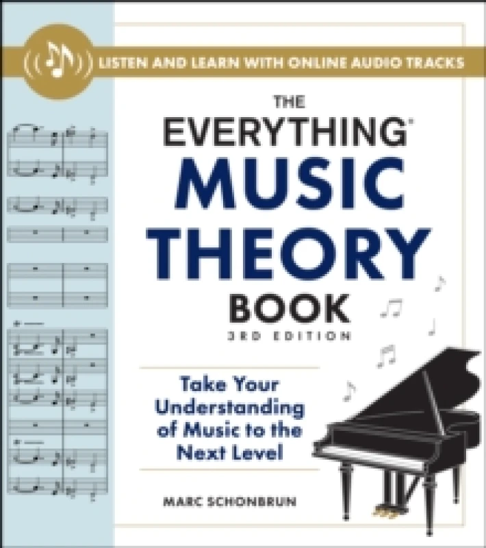 Image of The Everything Music Theory Book, 3rd Edition : Take Your Understanding of Music to the Next Level Paperback / softback