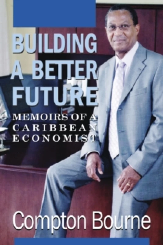 Image of Building a Better Future. Paperback. By Compton Bourne Books