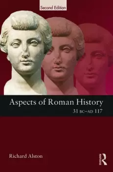Image of Aspects of Roman History 31 BC-AD 117