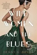 Image of wild women and the blues a novel