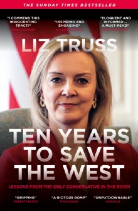 Image of Ten Years to Save the West : Lessons from the only conservative in the room Paperback / softback