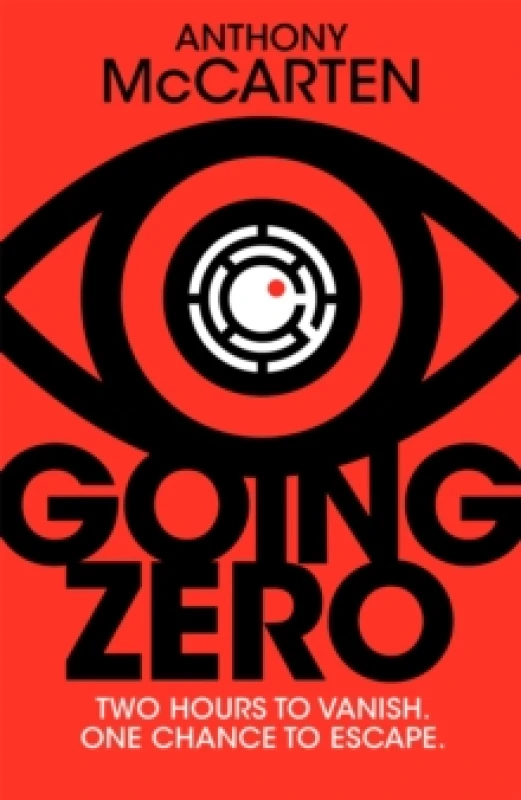 Image of Going Zero : An Addictive, Ingenious Conspiracy Thriller from the No. 1 Bestselling Author of The Darkest Hour Hardback
