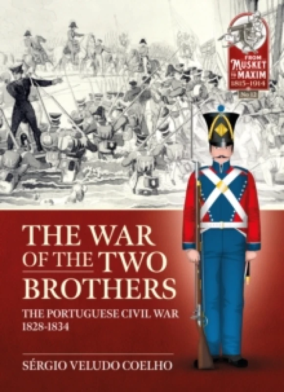 Image of The War of the Two Brothers : The Portuguese Civil War, 1828-1834 Paperback / softback