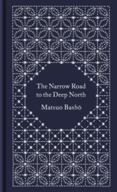 Image of The Narrow Road to the Deep North. Hardback. By Basho Matsuo, Basho Matsuo Books