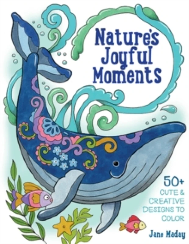 Image of Natures Joyful Moments : 50+ Cute & Creative Designs to Color Positive and Calming Coloring Book for Adults and Kids Multiple-component retail produc