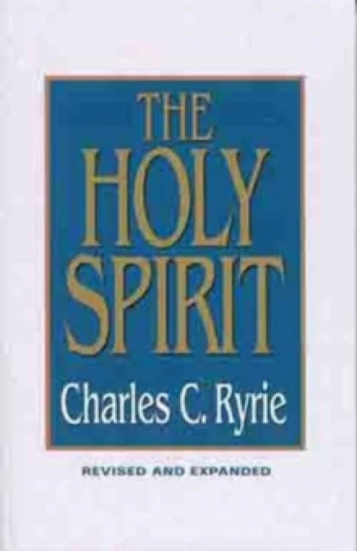 Image of The Holy Spirit. Paperback. By Charles Caldwell Ryrie Books