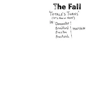 Image of Fall - Totales Turns (Its Now Or Never) Vinyl