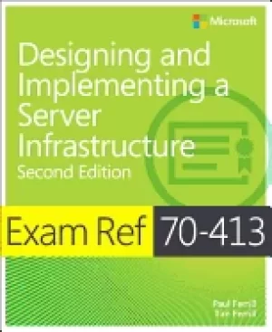 Image of exam ref 70 413 designing and implementing a Server infrastructure