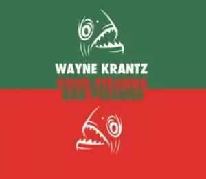Image of Wayne Krantz - Good Piranha/Bad Piranha CD Album - Used