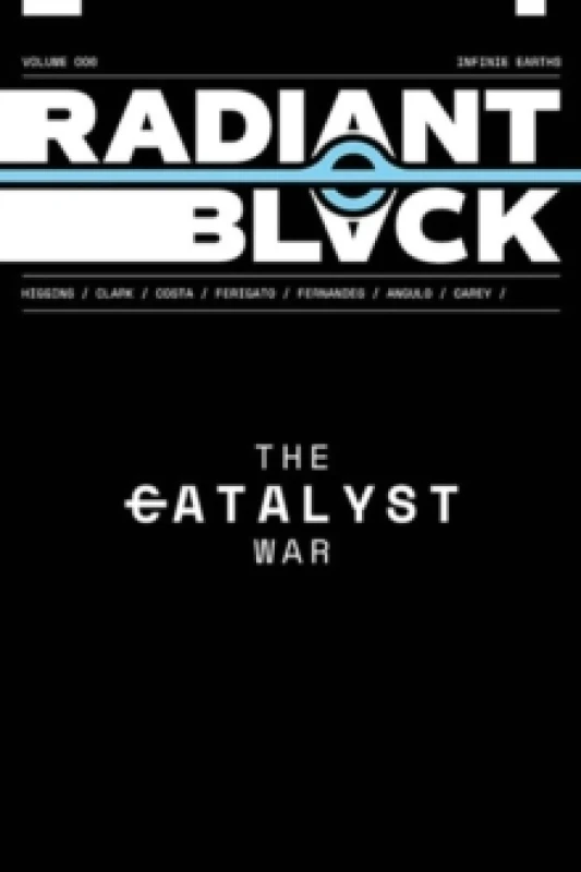 Image of Radiant Black Volume 6: The Catalyst War Paperback / softback
