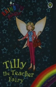 Image of Tilly the Teacher Fairy by Daisy Meadows Paperback