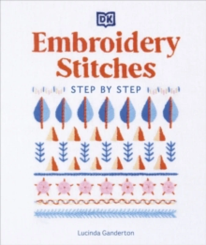 Image of Embroidery Stitches. Hardback. By Lucinda Ganderton Books