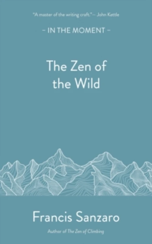 Image of The Zen of the Wild Paperback / softback