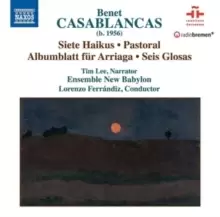 Image of Benet Casablancas: Siete Haikus/Pastoral/Albumblatt Fur Arriaga
