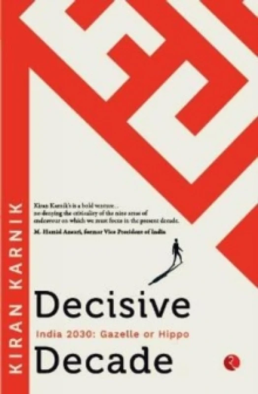 Image of Decisive Decade : India 2030 Gazelle Or Hippo Hardback