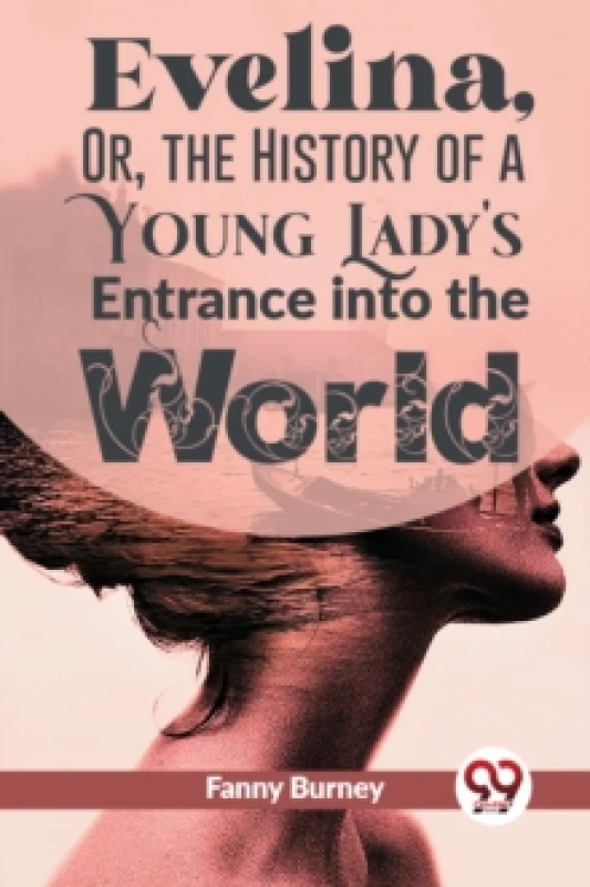 Image of Evelina, or, the History of a Young Lady's Entrance into the World Paperback / softback