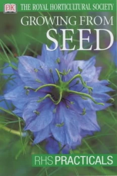 Image of Growing from Seed by Alan R Toogood and Royal Horticultural Society Paperback