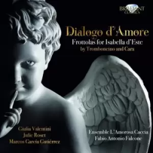 Image of Dialogo Damore Frottolas for Isabella DEste By Tromboncino and Cara by Bartolomeo Tromboncino CD Album