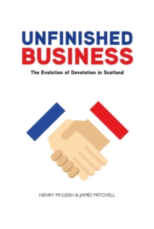 Image of Unfinished Business. Paperback. By Henry McLeish, James Mitchell Books