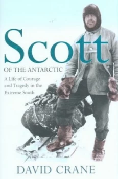 Image of Scott of the Antarctic by David Crane Hardback