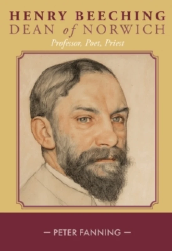 Image of Henry Beeching : Professor, Poet, Priest Hardback