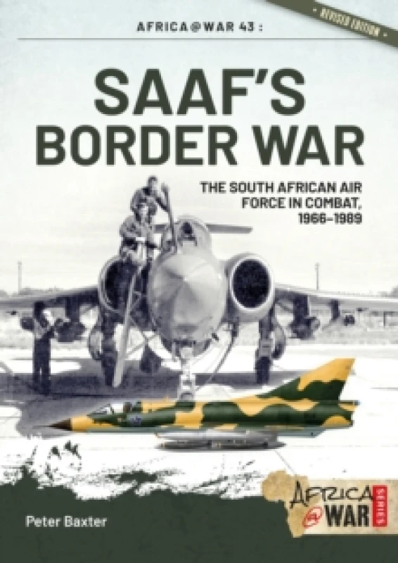 Image of SAAF's Border War : The South African Air Force in Combat 1966-89 Paperback / softback