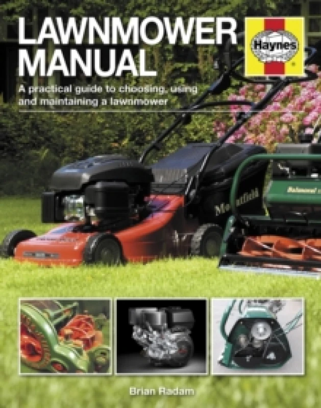 Image of Lawnmower Manual : A practical guide to choosing, using and maintaining a lawnmower Paperback / softback