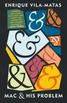 Image of Mac and his problem by Enrique Vila-Matas