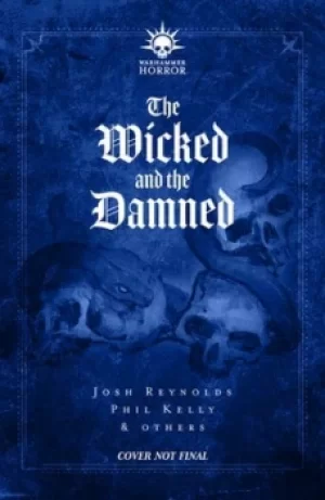 Image of The wicked and the damned by Josh Reynolds