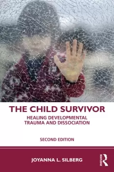Image of The Child SurvivorHealing Developmental Trauma and Dissociation