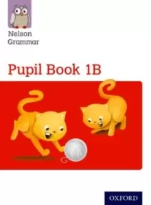 Image of Nelson Grammar Pupil Book 1B Year 1/P2