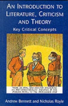 Image of An Introduction to Literature Criticism and Theory by Andrew Bennett and Nicholas Royle Paperback