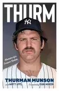 Image of thurm memoirs of a forever yankee