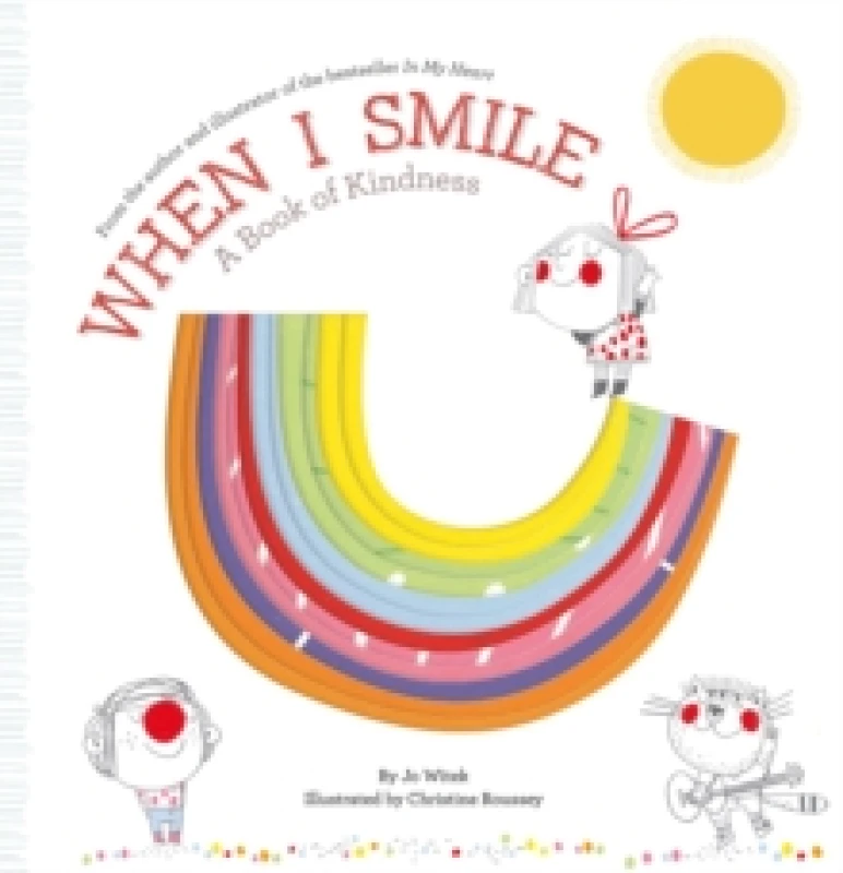 Image of When I Smile : A Book of Kindness Hardback